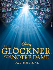 Disneys Der Gläckner von Notre Dame @ Deutsches Theater noch bis 07.01.2018